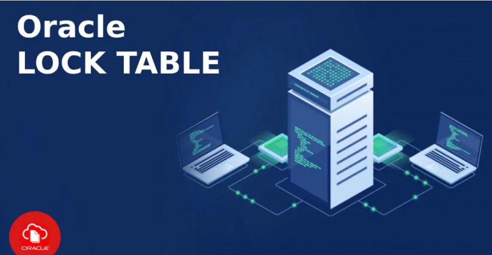 Enable Or Disable Table Locks In Oracle Database DBA Notes